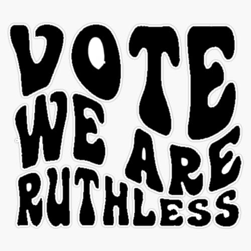 LAD Studio Vote We_Re Ruthless Feminist Women_S Rights Pro Choice Sticker Bumper Sticker Vinyl Decal 5""