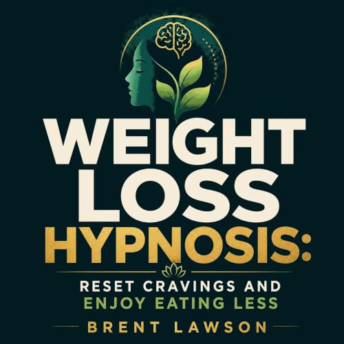 Weight Loss Hypnosis: Reset Cravings and Enjoy Eating Less cover art