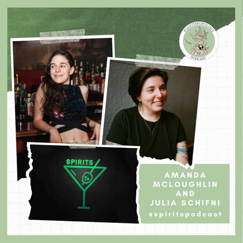 125. Spooky Mushrooms, Modern Folklore, and Mycelial Mind Control w/ Amanda McLoughlin and Julia Schifni