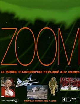 Paperback Zoom : Le monde d'aujourd'hui expliqué aux jeunes [French] Book