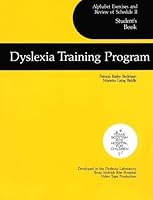 Alphabet Exercises and Review of Schedule II:Students book:Dyslexia Training Program (Dyslexia Training Program) 0838822169 Book Cover