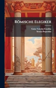 Hardcover Römische Elegiker [German] Book