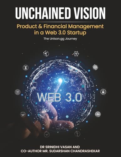 Unchained Vision: Product & Financial Management in a Web 3.0 Startup