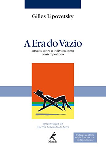 A era do vazio: ensaios sobre o individualismo contemporâneo