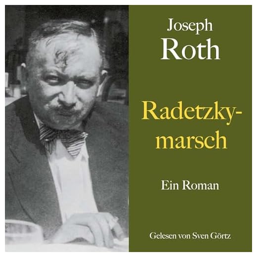 Joseph Roth - Radetzkymarsch