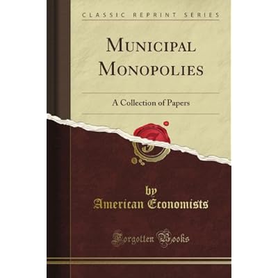 Municipal Monopolies