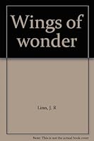 Wings of wonder B0007JKY5K Book Cover