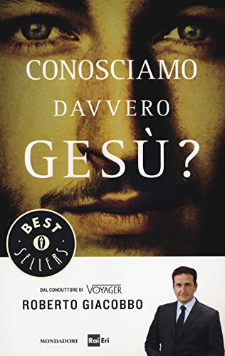 Conosciamo Davvero Gesù? Ediz. Illustrata
