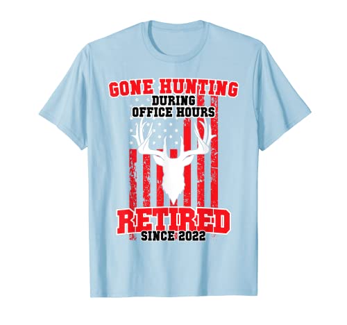 Se ha ido a cazar durante el horario de oficina retirado desde 2022 Camiseta