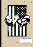  Arm Wrestling USA Flag Armwrestling Sports Power Composition Notebook: Wrestling Notebook, Composition Book College Wide Ruled, Gift for Wrestler, ... 120 Pages, 7x10, Soft Cover, Matte Finish
