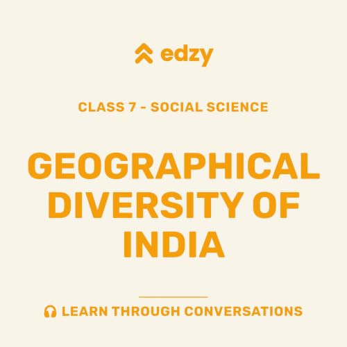 Social Science | Chapter 1: Geographical Diversity of India