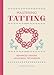 Mastering Tatting: Advanced Designs Using Basic Techniques
