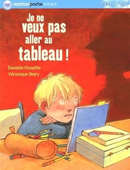 Paperback Je ne veux pas aller au tableau ! [French] Book