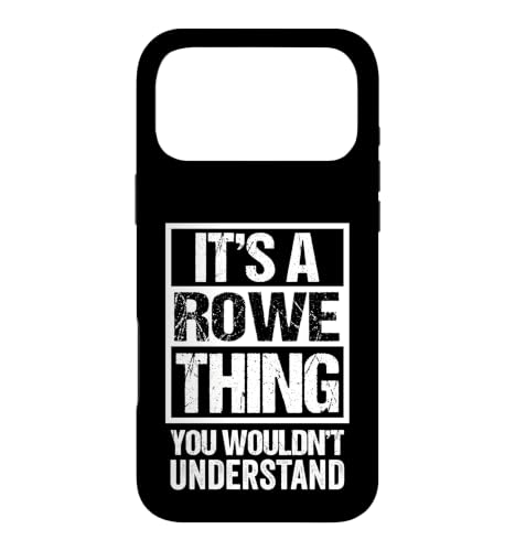 It's A Rowe Thing You Wouldn't Understand Surname Name Case for iPhone 17 Pro Max