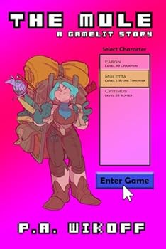 Paperback The Mule: A Gamelit Adventure Book