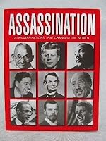 Assassination: Twenty assassinations that changed history 1572152354 Book Cover