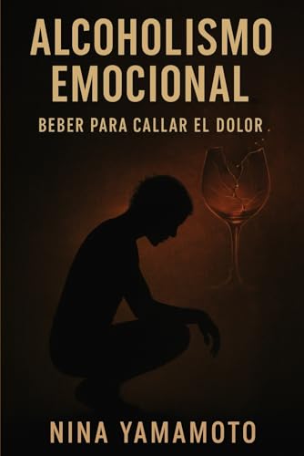 Alcoholismo Emocional: Beber para Callar el Dolor