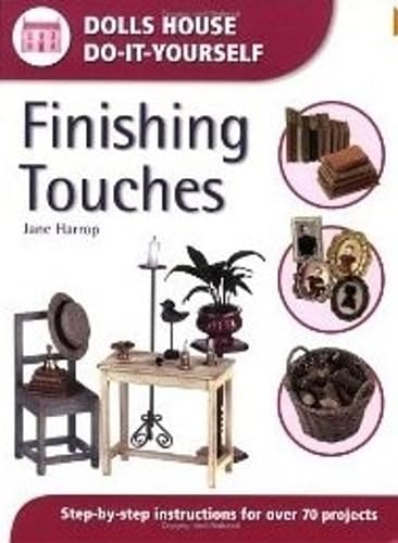 Image of [ FINISHING TOUCHES STEP-BY-STEP INSTRUCTIONS FOR OVER 70 PROJECTS BY HARROP, JANE](AUTHOR)PAPERBACK