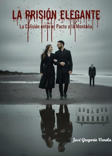 La Prisión Elegante: La Colisión entre el Pacto y la Montaña