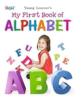 My First Book of Alphabet 938002522X Book Cover