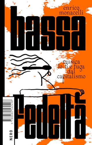 Photo de Bassa fedeltà. Musica lo-fi e fuga dal capitalismo