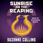 Cover of Sunrise on the Reaping (The Hunger Games)