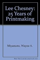 Lee Chesney--25 Years of Printmaking 0813006155 Book Cover