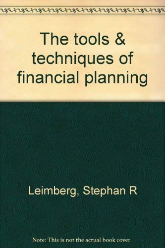The Tools & Techniques of Financial Planning 0872184382 Book Cover