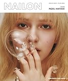NAILON ISSUE 03 NOEL HAYASE