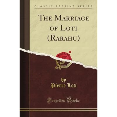 The Marriage of Loti