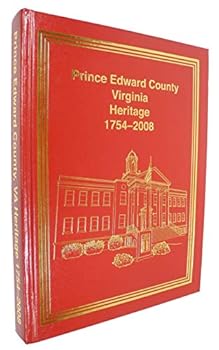 Hardcover Prince Edward County Virginia Heritage 1754 - 2008 Book