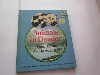 Hardcover Animals in danger: Poems from No Man's Valley Book