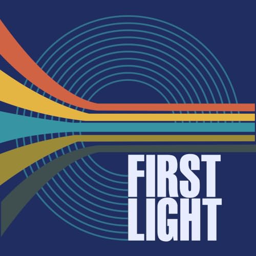 First Light: An Audio Drama cover art