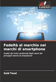 Paperback Fedeltà al marchio nei marchi di smartphone [Italian] Book