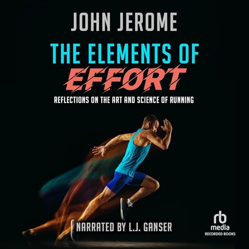 The Elements of Effort Audiolivro Por John Jerome capa