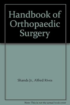 Hardcover Handbook of Orthopaedic Surgery Book