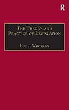 The Theory and Practice of Legislation: Essays in Legisprudence (Applied Legal Philosophy)