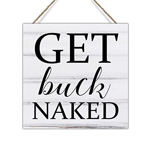 ArogGeld Get Buck Naked Sign Wood Decor Inspirational Quotes Scripture Wooden Signs Rustic Home Decoration Wood Sign Decor for Laundry Room Bedroom Christian Decor Birthday Housewarming Gift
