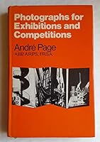 Photographs for Exhibitions and Competitions; 0720706238 Book Cover