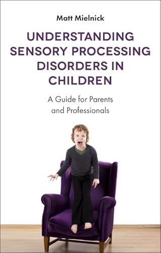 Understanding Sensory Processing Disorders In Children #TOP6