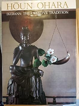 Hardcover Ikebana: the creative tradition Book