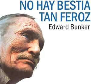 No hay bestia tan feroz