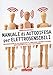 Produktbild Manuale di autodifesa per elettrosensibili. Come sopravvivere all'elettrosmog di wi-fi, smartphone e antenne di telefonia. Mentre arrivano il 5G e il wi-fi dallo spazio! (Salute naturale)