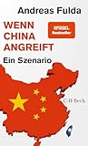 Wenn China angreift: Ein Szenario (Beck Paperback)