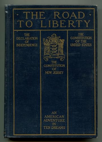 The Road To Liberty: The Declaration Of Indepen... [Unknown] B004BJ7MPC Book Cover