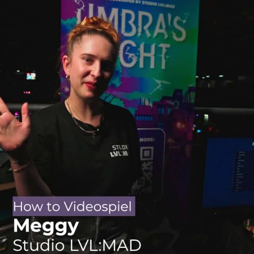 # 49 How to Videospiel: Meggy - Ein eigenes Spiel machen - und dann?