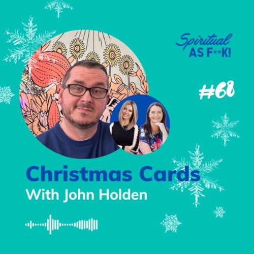 EP #68 - Christmas Cards with John Holden