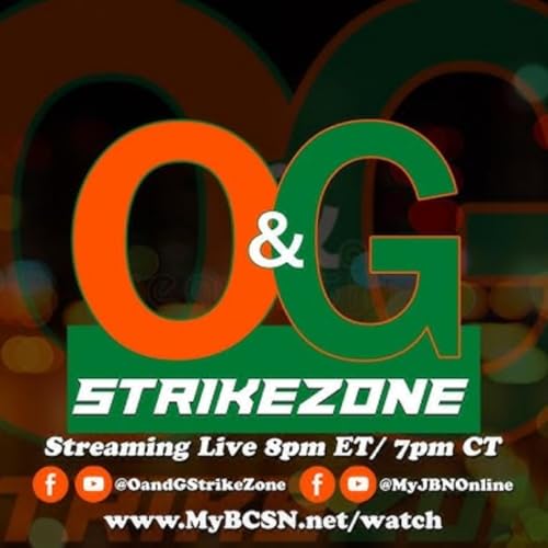 The O&G StrikeZone | June 24, 2026 | Ep. 5.61 - Da High!
