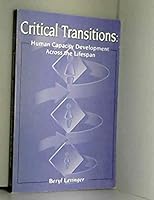 Critical Transitions: Human Capacity Development Across the Lifespan 0892922826 Book Cover