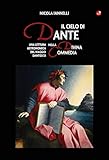 Il Cielo Di Dante Nella Divina Commedia. Una Lettura Astronomica Del Viaggio Dantesco - 2